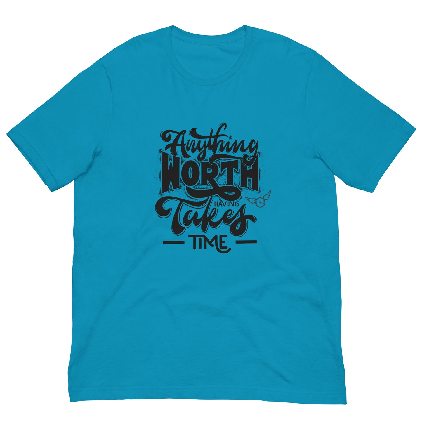 Worth Having Unisex t-shirt