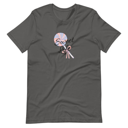 Sweet Life Unisex t-shirt