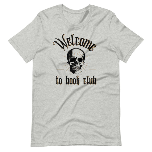 Welcome to book club Unisex t-shirt