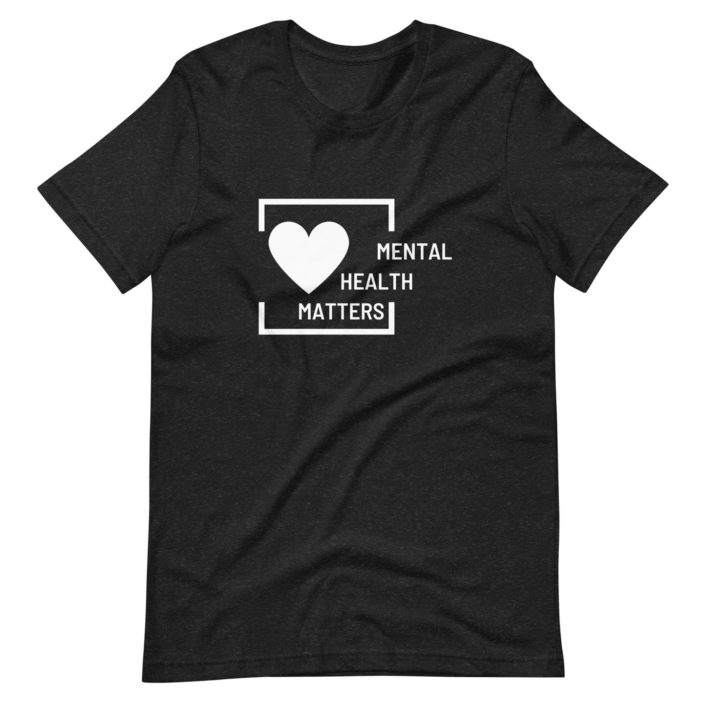 Mental Health Matters Unisex t-shirt