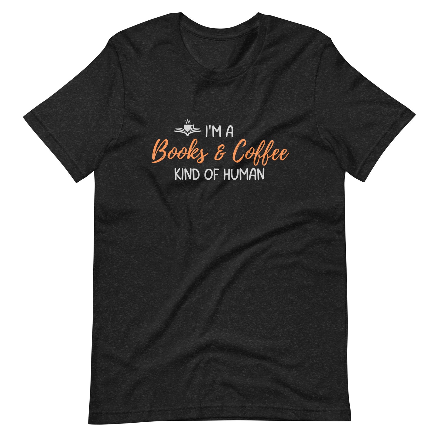Books & Coffee Human Unisex t-shirt