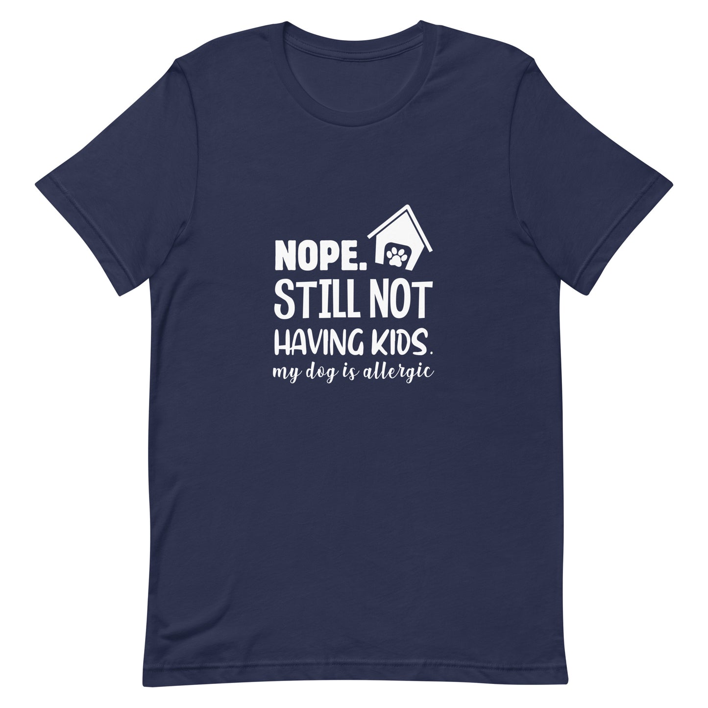 My Dog is Allergic Unisex t-shirt